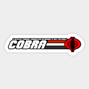 Cobra A Terrorist Organization! Sticker